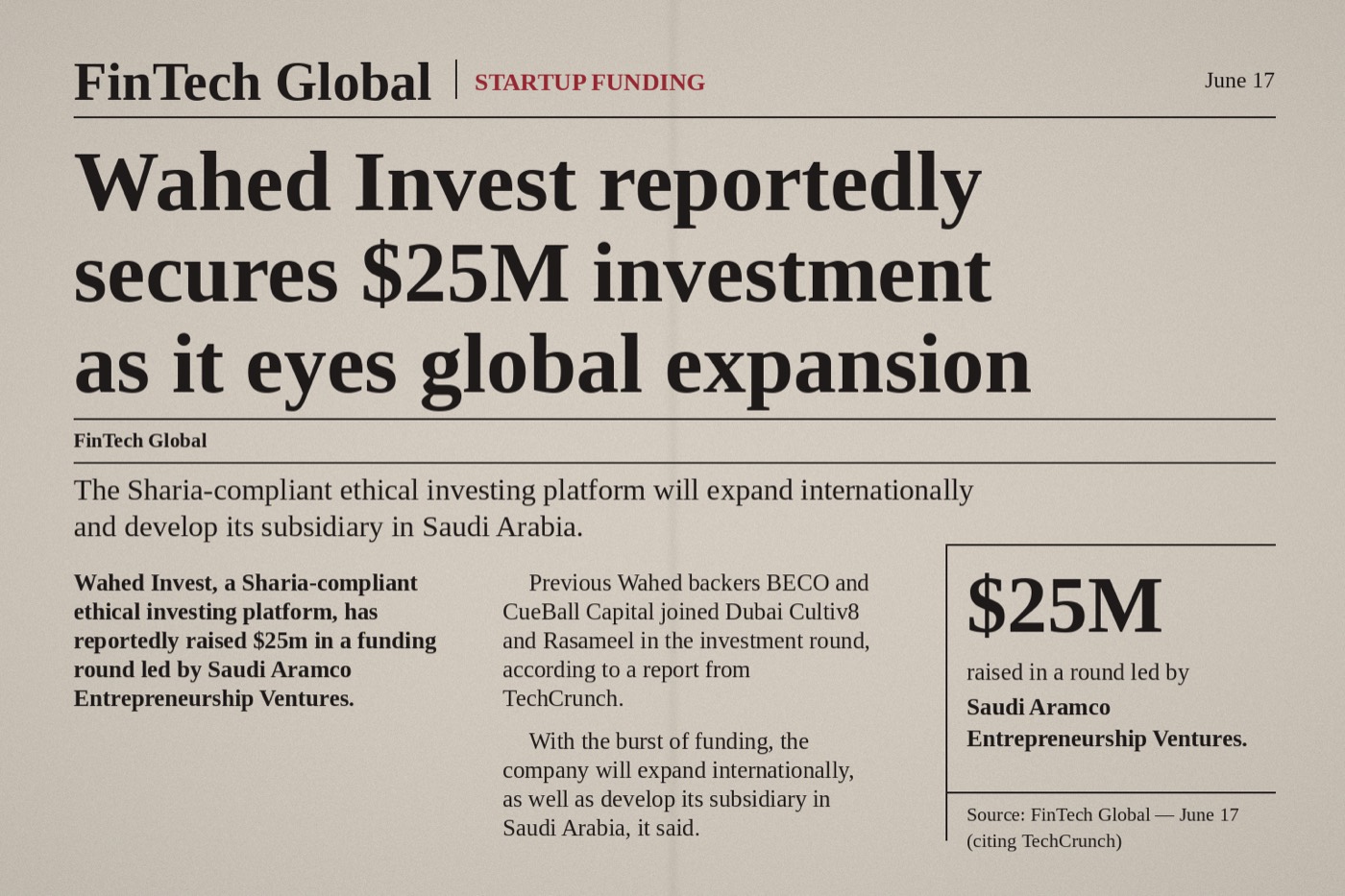 A newspaper report of Wahed Invest raising $25 million